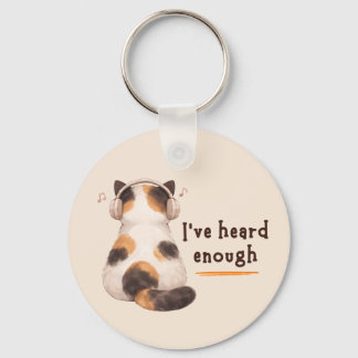 "I've heard enough" Cat Wearing Headphone Sleutelhanger