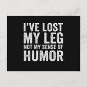 I've Lost my Legnot My Sense Of Humor Amputation Briefkaart (Voorkant)