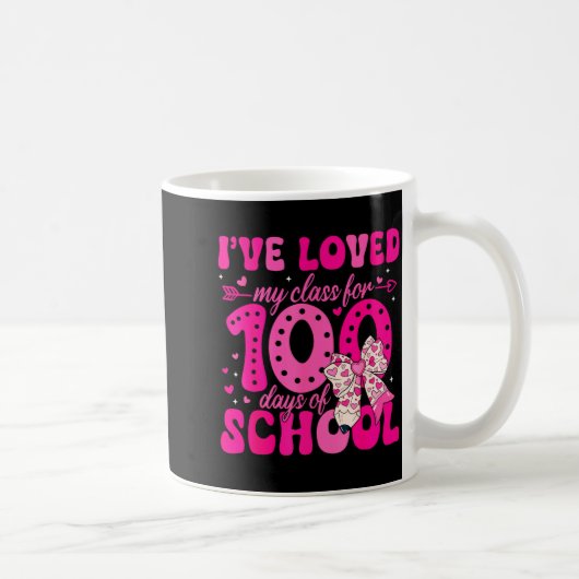 I've Loved My Cl For 100 Days Of School Valentines Koffiemok (Rechts)