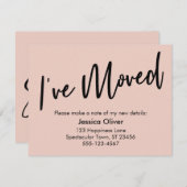 "I've Moved" Modern handgeschreven Roze kaart (Voorkant / Achterkant)