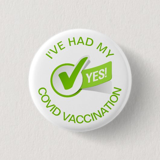 I've My COVID Vaccination Pin Ronde Button 3,2 Cm (Voorkant)