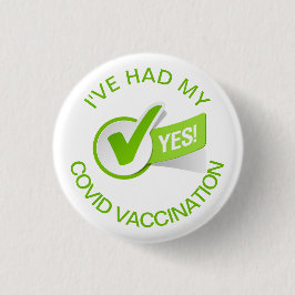 I've My COVID Vaccination Pin Ronde Button 3,2 Cm