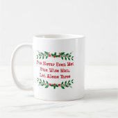 I've Never Even Met One Wise Man Let Alone Three Koffiemok (Links)