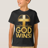 I've Read The Final Chapter God Wins Cross Christi T-shirt (Voorkant)