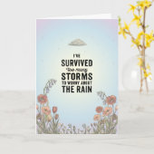 "I've Survived Too Many Storms" - Inspirational Kaart (Gele Bloem)