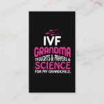 IVF Embryo Grandma Science Transfer Infertiliteit Visitekaartje<br><div class="desc">IVF Embryo Warrior Grandma Transfer Day Infertility Gift. Gedachten en gebeden en voor mijn kleinkind.</div>