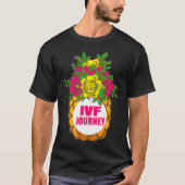 IVF Gift Warrior Dad Ma Flowers Transfer Day Infe T-shirt (Voorkant)