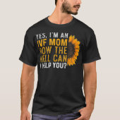 IVF Gift Warrior Dad mam Help Transfer Day Inferti T-shirt (Voorkant)
