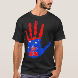 IVF Gift Warrior Hand Mam Transfer Day Onvruchtbaa T-shirt