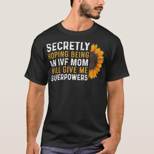 IVF Gift Warrior Moeder Overdrachtdag Onvruchtbaar T-shirt (Voorkant)
