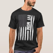 IVF Gift Warrior US Flag Mam Transfer Day Infertil T-shirt (Voorkant)