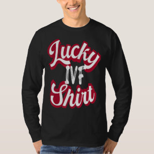 IVF Mam Transfer Day Retro Lucky IVF voor vrouweli T-shirt