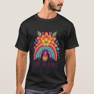 IVF Mama Eapple Regenboog IVF Moeder Vruchtbaarhei T-shirt