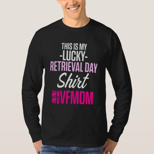 Ivf-overlevende krijger Transferdag Onvruchtbaarhe T-shirt (Voorkant)