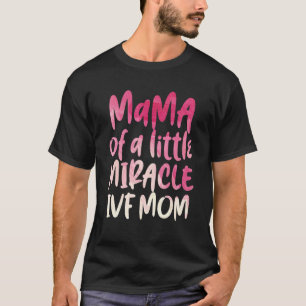 IVF Overlevende strijder Overdrachtsdag Onvruchtba T-shirt