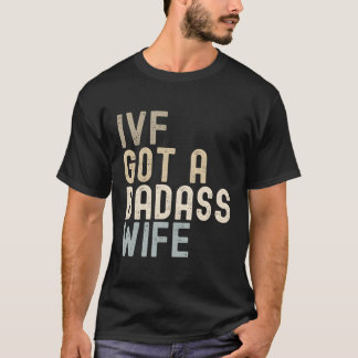 IVF Pa IVF heeft een badass T-shirt