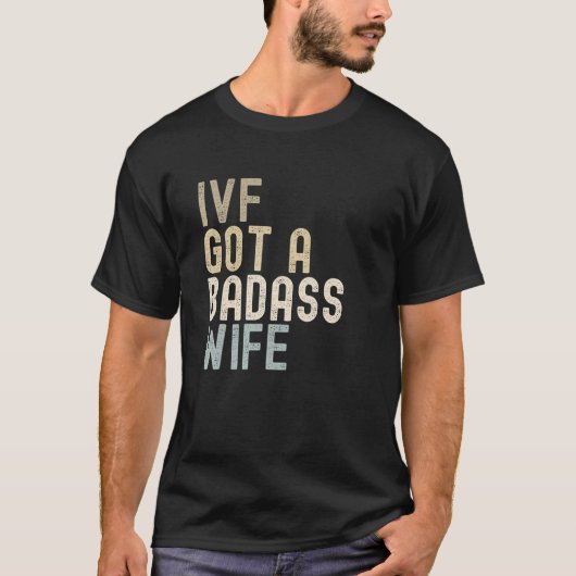 IVF papa, IVF heeft een vrouw. T-shirt (Voorkant)