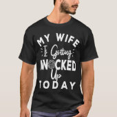 IVF papa, mijn vrouw wordt vandaag gekwetst. T-shirt (Voorkant)