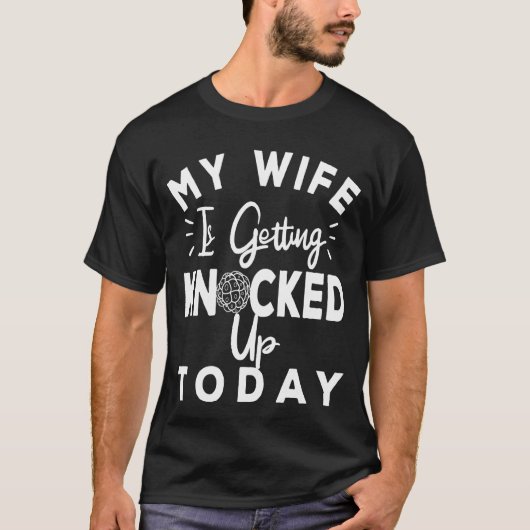 IVF papa, mijn vrouw wordt vandaag gekwetst. T-shirt (Voorkant)