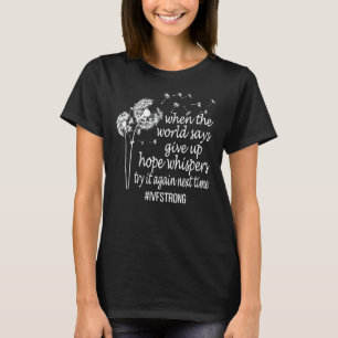 IVF Sterke IVF Overdrachtsdag Retrievale Dag IVF M T-shirt