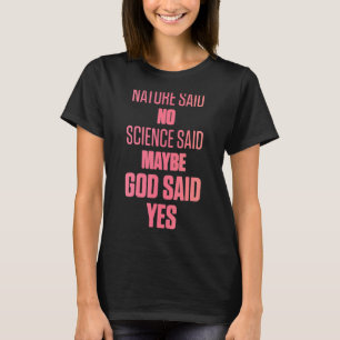 Ivf Survivor Warrior Ma God Ja Overdag Infe T-shirt