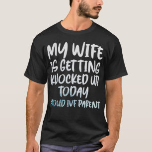 IVF Survivor Warrior Parent Transfer Day Infertili T-shirt