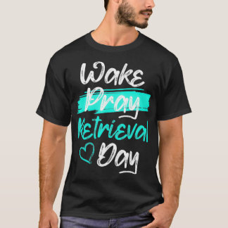 IVF Survivor Warrior Pray Transfer Day Infertilite T-shirt