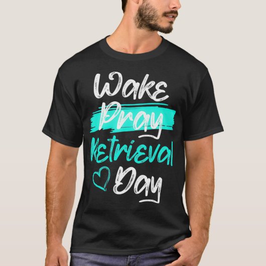 IVF Survivor Warrior Pray Transfer Day Infertilite T-shirt (Voorkant)