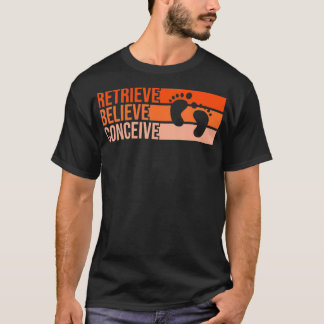 IVF Survivor Warrior Retrieve Transfer Day Inferti T-shirt