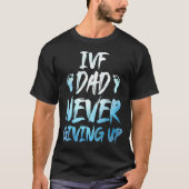 IVF Survivor Warrior Transfer Dag Onvruchtbaarheid T-shirt (Voorkant)