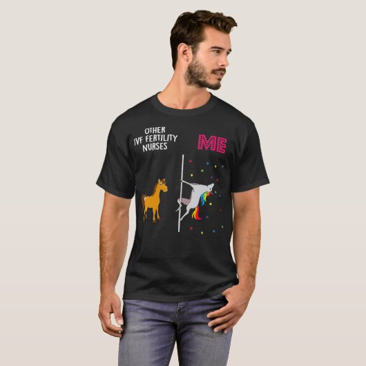IVF Vruchtbaarheid Verpleegkundige Unicorn anderen T-shirt (Voorkant volledig)