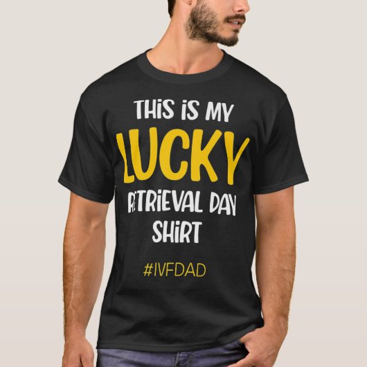 IVF Warrior Dad Retrieval Transfer Day Onvruchtbaa T-shirt (Voorkant)
