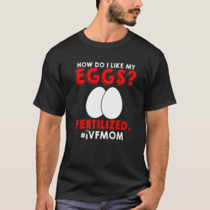 Ivf Warrior Ma Transfer Day Infertiliteit 3 T-shirt