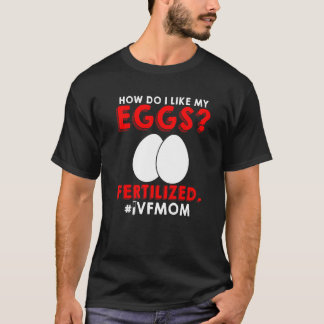 Ivf Warrior Ma Transfer Day Infertiliteit 3 T-shirt