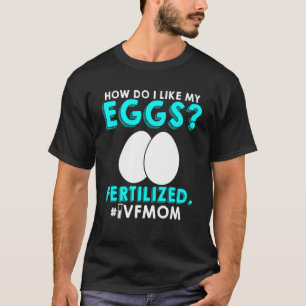 Ivf Warrior Mam Transfer Day Onvruchtbaarheid T-shirt