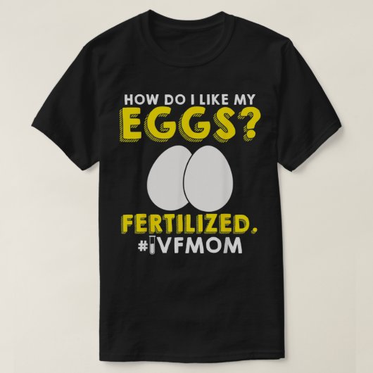 IVF Warrior Mam Transfer Day Onvruchtbaarheid T-shirt (Design voorkant)