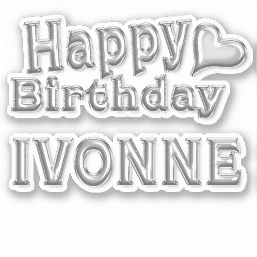Ivonne Happy Birthday silver Aufkleber Sticker (Voorkant)
