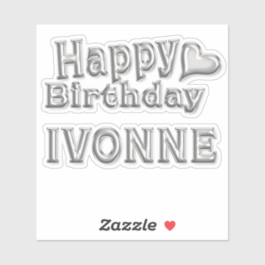 Ivonne Happy Birthday silver Aufkleber Sticker (Vel)