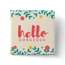 Ivory Floral "Hallo geweldige" Button