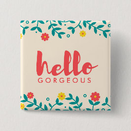 Ivory Floral "Hallo geweldige" Button