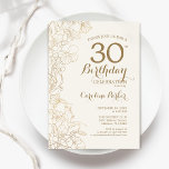 Ivory Gold Floral 30e verjaardag Kaart<br><div class="desc">Ivory Gold Floral 30e verjaardag van de uitnodiging van de Birthday Party. Minimalistisch modern ontwerp met botanische contouren en lettertype typografiescript. Eenvoudige trendy nodigt een perfecte kaart uit voor een stijlvolle feestdag in het vrouw. Kan op elke leeftijd worden aangepast. Uitnodigingen op Zazzle afdrukken of sjabloon voor digitaal afdrukken direct...</div>