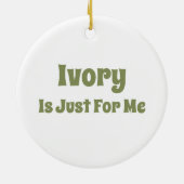Ivory is alleen voor mij keramisch ornament (Achterkant)