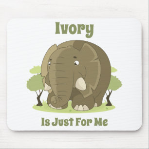 Ivory is alleen voor mij. muismat