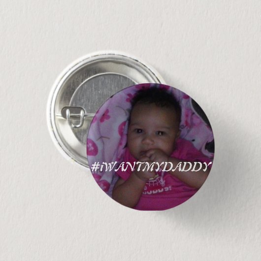 #iWANTMYDADDY Button (dochterversie) (Voorkant /achterkant)