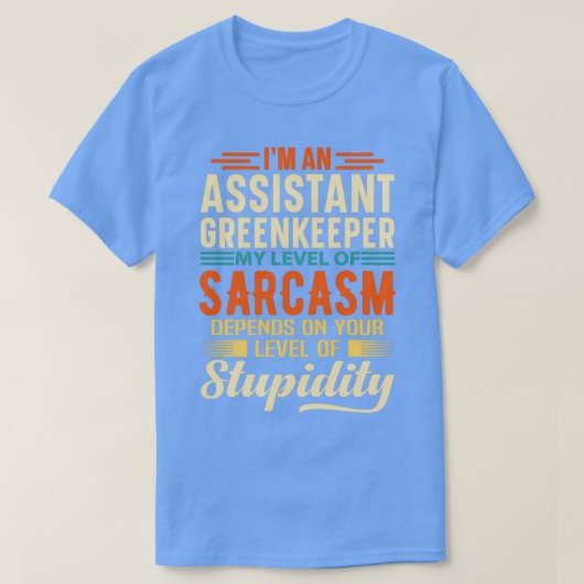 Ix27 m een assistent Greenkeeper 2 T-shirt (Design voorkant)