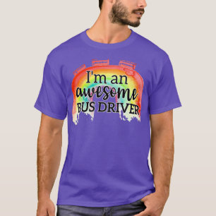 Ix27 m een geweldige busbestuurder 2 t-shirt