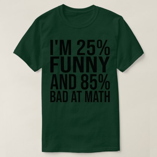 ix27m 25 Funny AND 85 Bad At Wiskunde leraar getal T-shirt (Design voorkant)