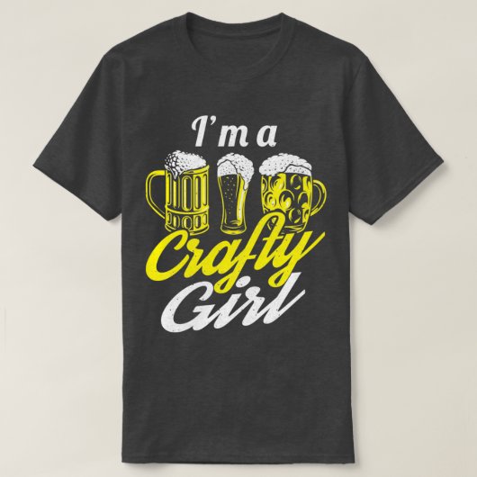 Ix27m A Craty Girl Craft Beer Home Brewing T T-shirt (Design voorkant)