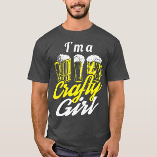 Ix27m A Craty Girl Craft Beer Home Brewing T T-shirt