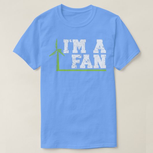 Ix27m A Fan Wind Renewable Energy Windtech Windmil T-shirt (Design voorkant)